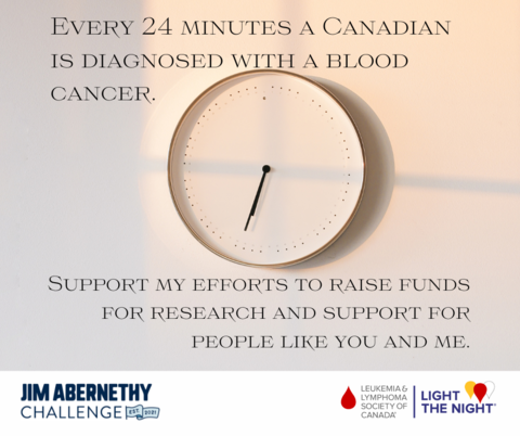 JAC Posts - Facebook. "Every 24 minutes, a Canadian is diagnosed with a blood cancer. Support my efforts to raise funds for research and support for people like you and me"