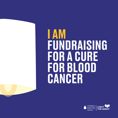 I am a fundraising for a cure for blood cancer